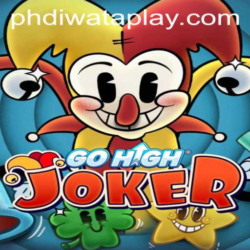 Exploring the World of GoHighJoker: A Comprehensive Guide with Diwataplay